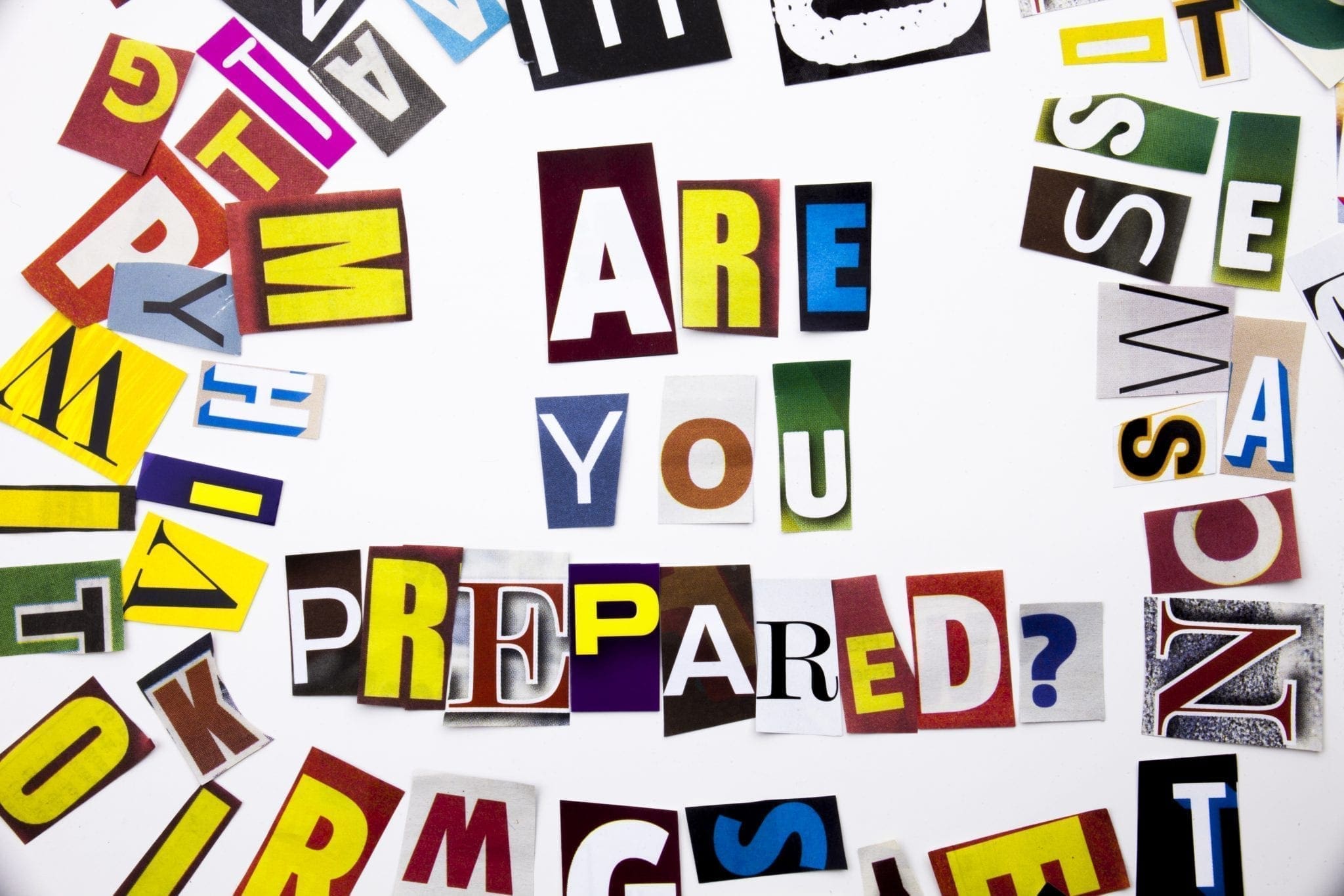 A word writing text showing concept of Are You Prepared question made of different magazine newspaper letter for Business case on the white background with space